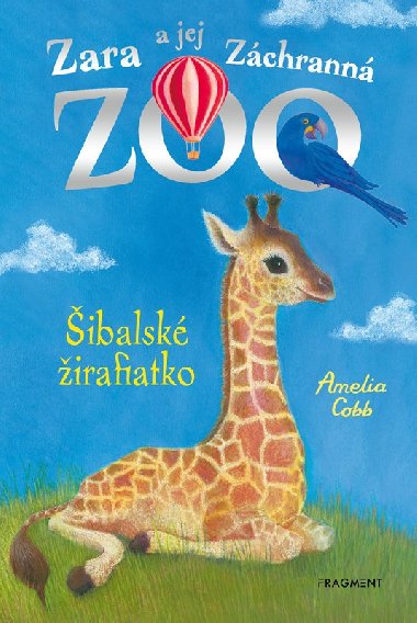 Zara a jej Zchrann zoo - ibalsk irafiatko - 