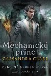 Pekeln stroje 2: Mechanick princ - Cassandra Clare