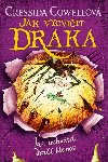 Jak uchvtit dra klenot (kyk elmovsk tika III.) 10 - Cressida Cowellov