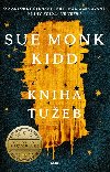 Kniha tueb - Sue Monk Kidd
