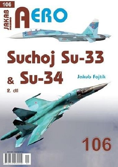 AERO 106 Suchoj Su-33 & Su-34, 2. dl - Fojtk Jakub