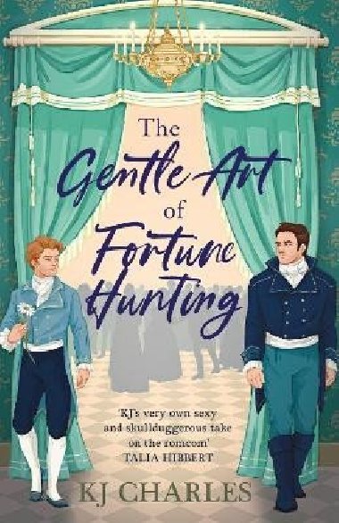 The Gentle Art of Fortune Hunting - Charles K. J.