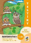 Testky pro druhky - matematika, 1. dl (barevn pracovn seit) - neuveden