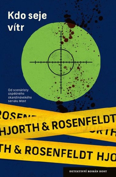 Kdo seje vtr - Michael Hjorth; Hans Rosenfeldt