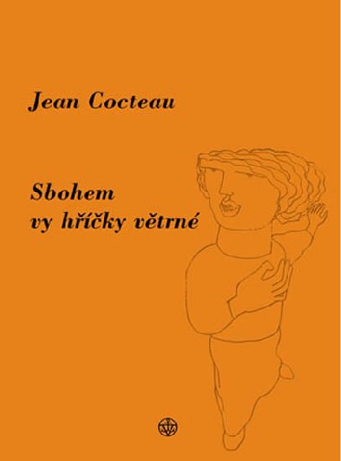 Sbohem vy hky vtrn - Jean Cocteau
