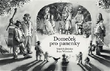 Domeek pro panenky - Ivan Wernisch