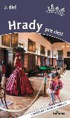 Hrady pre deti - Daniel Kollr; Viera Polkov
