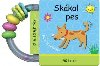 Skkal pes - Leporelo s chrasttkem - neuveden