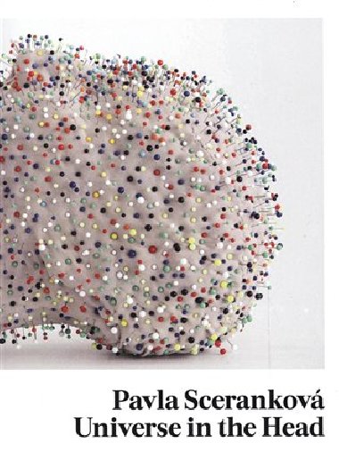 Vesmr v hlav - Universum in Head - Pavla Scerankov