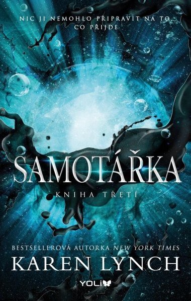 Samotka - Kniha tet - Karen Lynch
