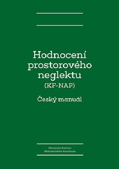 Hodnocen prostorovho neglektu (KF-NAP) - esk manul - Chen Peii