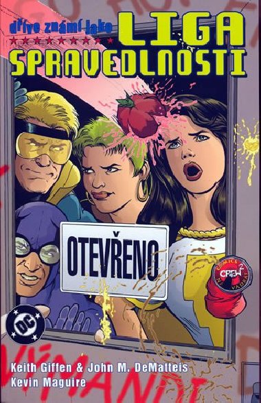 Liga spravedlnosti - Keith Giffen; John M. DeMatteis