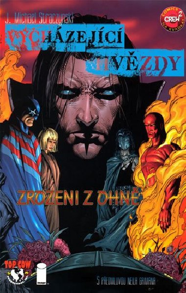 Vychzejc hvzdy: zrozeni z ohn - Michael J. Straczynski