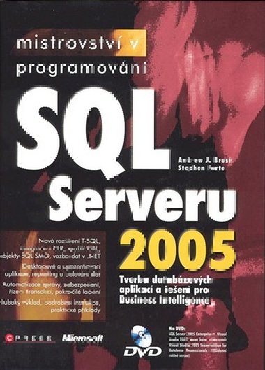 Mistrovstv v programovn sql serveru 2005, - Andrew J. Brust