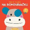 Hroch sa hr na schovvaku - 