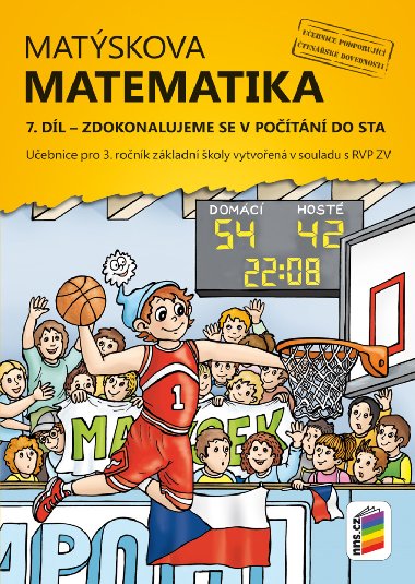 Matskova matematika 7. dl Zdokonalujeme se v potn do sta - Nov kola