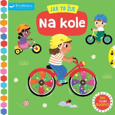 Jak to žije Na kole - Svojtka