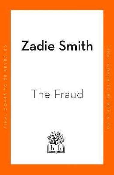 The Fraud: The Instant Sunday Times Bestseller - Smithov Zadie