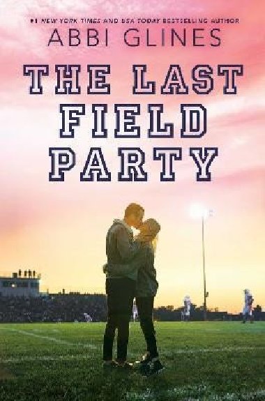 The Last Field Party - Glinesov Abbi