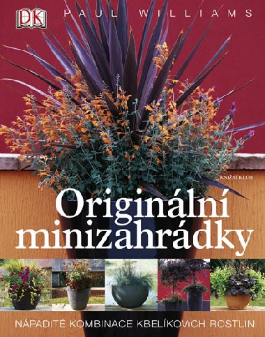 Originln minizahrdky - Paul Williams