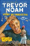 Zroden v zloine - Trevor Noah