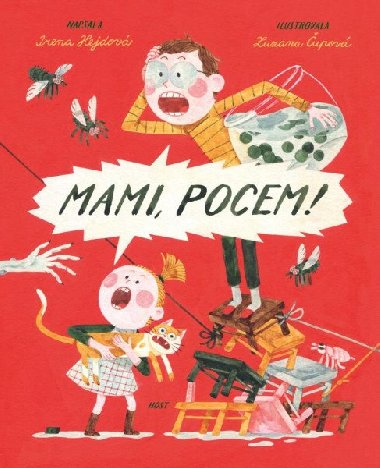Mami, pocem! - Irena Hejdová; Zuzana Čupová