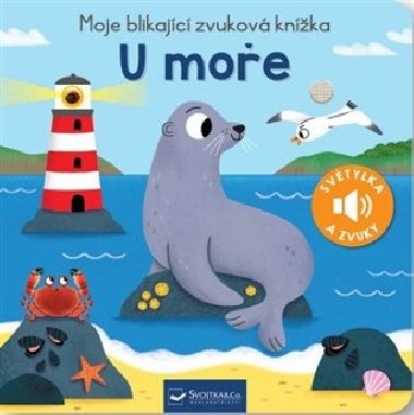 Moje blikající zvuková knížka U moře - Svojtka