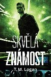 Skvl znmost - T. M. Logan