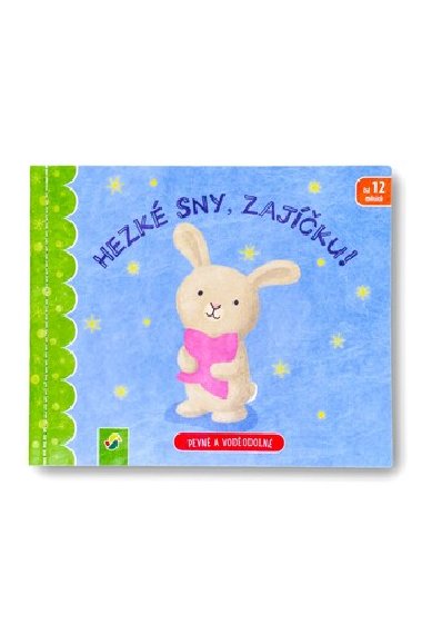 Hezk sny, zajku! - 