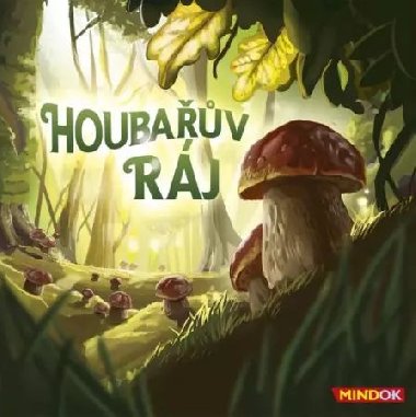 Houbav rj - Mindok