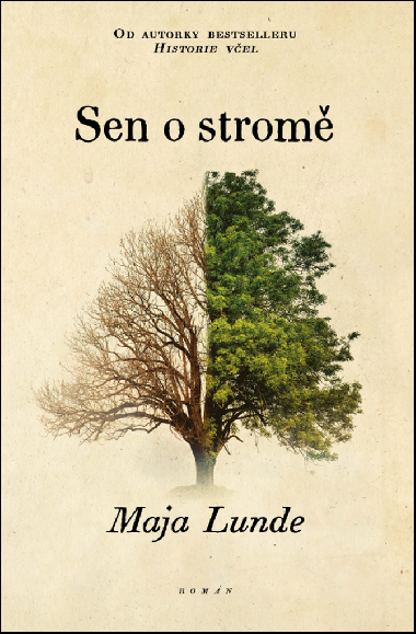 Sen o strom - Maja Lunde