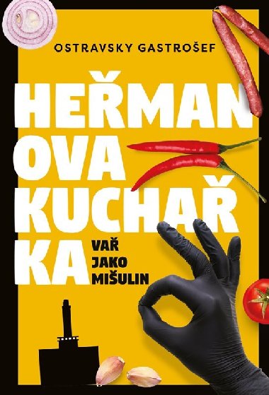 Heřmanova kuchařka - Vař jako mišulin - Ostravsky Gastrošef