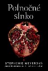 Polnon slnko - Stephenie Meyerov