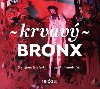 Krvav bronx - CDmp3 (te Jana tvrteck a Michal Bumblek) - Irena Douskov; Kateina Tukov; Ludvk Nmec; Jana tvrteck; Michal Bumblek