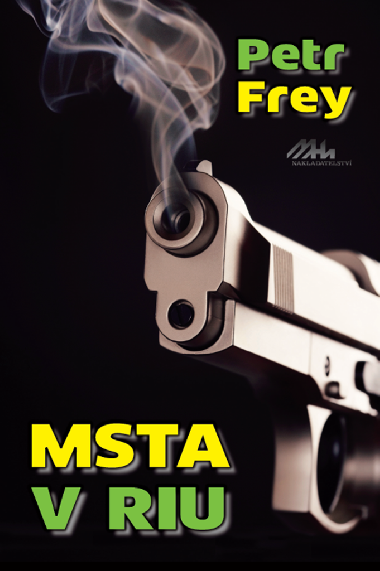 Msta v Riu - Petr Frey