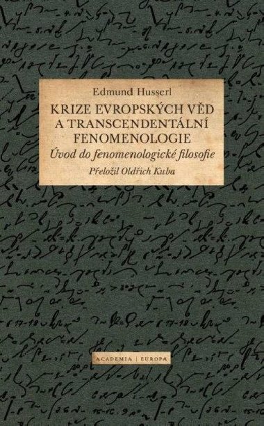 Krize evropskch vd a transcendentln fenomenologie - Edmund Husserl