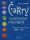 Čakry - Kompletní průvodce - Uvolněte pozitivní sílu skrytou uvnitř - Ambika Wautersová