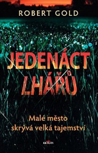 Jedenáct lhářů - Robert Gold