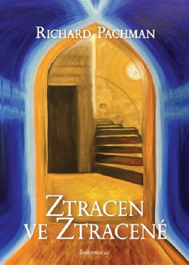 Ztracen ve Ztracen - Richard Pachman