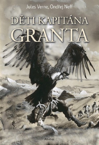 Děti kapitána Granta - Jules Verne, Ondřej Neff
