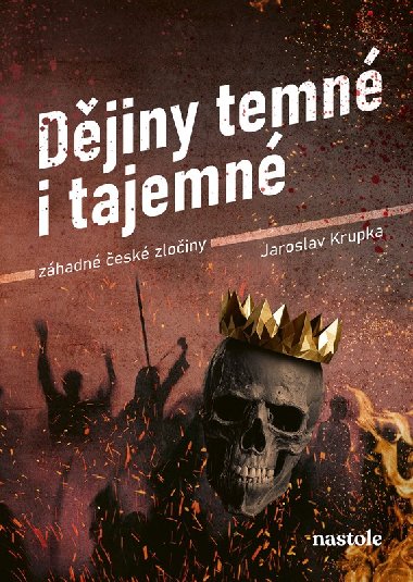 Djiny temn i tajemn - Zhadn esk zloiny - Jaroslav Krupka