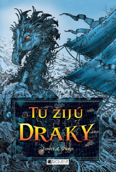 Tu ij draky - James A. Owen