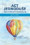ACT jednodue - Terapie pijet a odhodln - Russ Harris