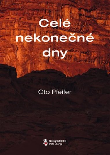 Cel nekonen dny - Oto Pfeifer