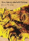 Ten, kter obelstil Vrnu - James Welch