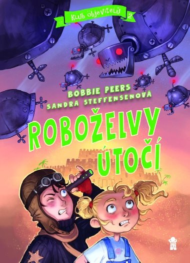 Klub objevitel: Roboelvy to - Bobbie Peers