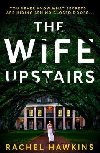 The Wife Upstairs - Hawkinsov Rachel