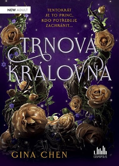 Trnov krlovna - Gina Chenov