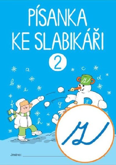 Písanka ke Slabikáři 2 - Radka Wildová