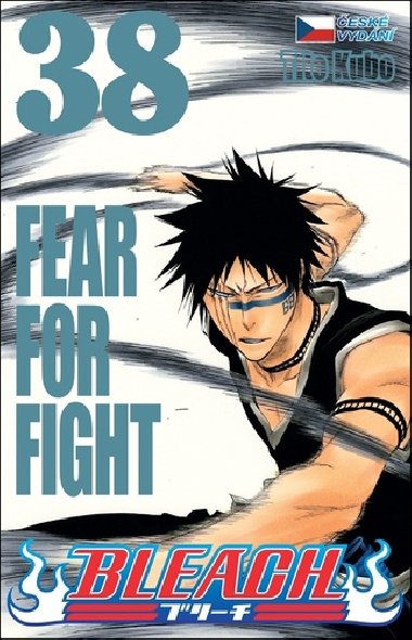 Bleach 38: Fear For Fight - Tite Kubo
